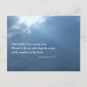Revelations 22:7 And behold, I am coming soon... Postcard