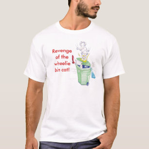 Revenge of the wheelie bin cat! T-Shirt