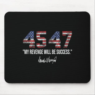 Revenge Will Be Success American Flag Trump 2024  Mouse Mat