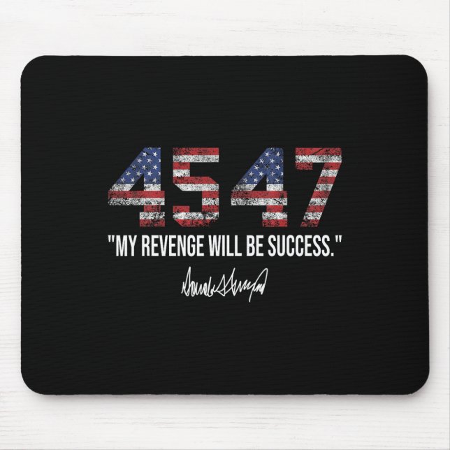 Revenge Will Be Success American Flag Trump 2024  Mouse Mat (Front)