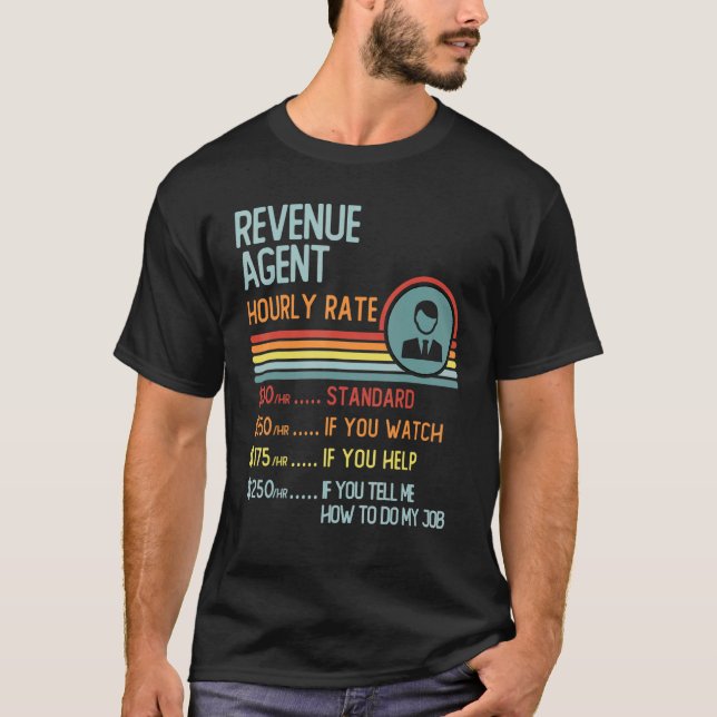 Revenue Agent Hourly Rate T-Shirt Retro Job Title (Front)