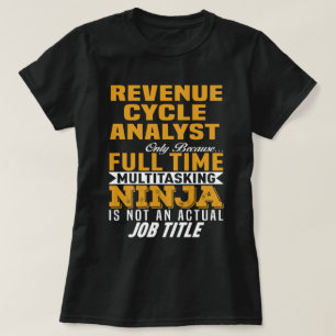 Revenue Cycle Analyst T-Shirt