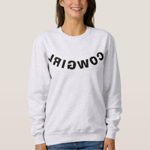 Reverse Cowgirl Sweatshirt