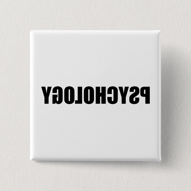 Reverse Psychology 15 Cm Square Badge (Front)