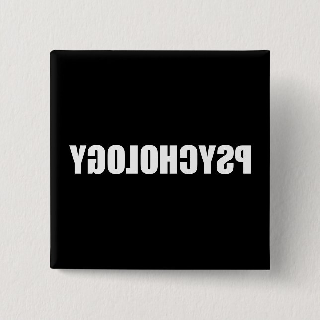 Reverse Psychology 15 Cm Square Badge (Front)