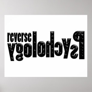 Reverse Psychology Poster