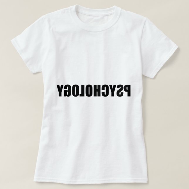 Reverse Psychology T-Shirt (Design Front)