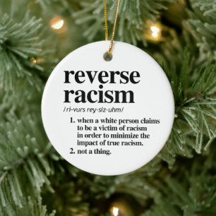 Reverse Racism Definition Ceramic Tree Decoration