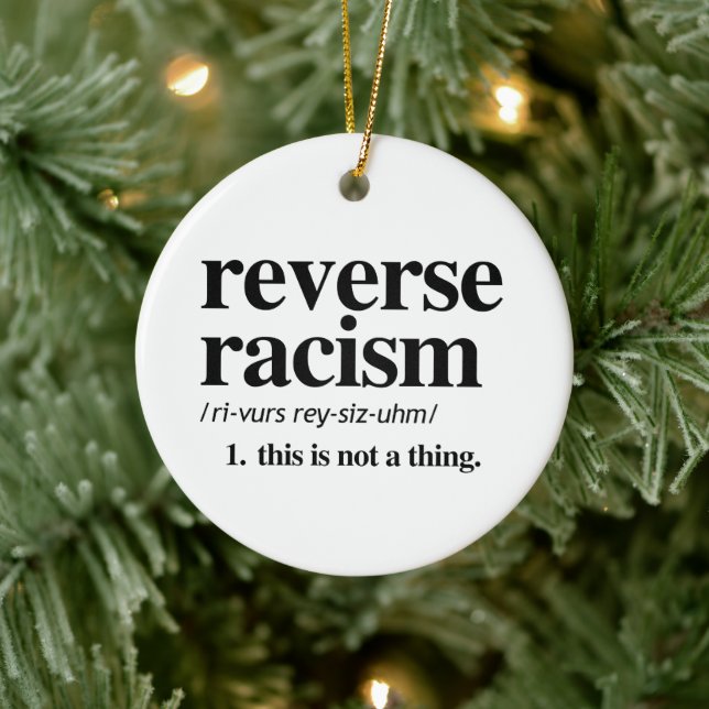 Reverse Racism Definition Ceramic Tree Decoration (Tree)