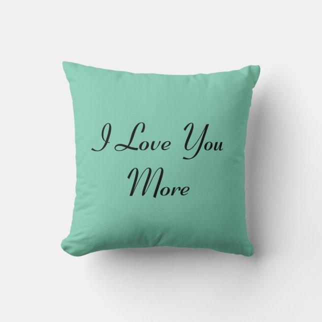Reversible I Love You More Cushion (Front)
