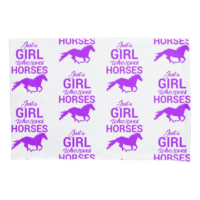 Reversible Just A Girl Who Loves Horses  Pillowcase (Front)