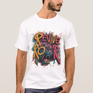 Revive Your Roar T-Shirt
