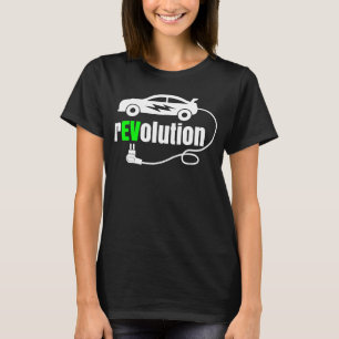 REVolution Electric Mobility E Car Environmentally T-Shirt