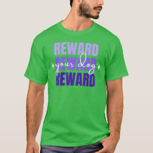 Reward Your Dog T-Shirt