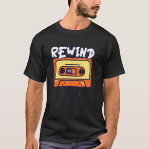 Rewind Retro Cassette Tape Nostalgia T-Shirt