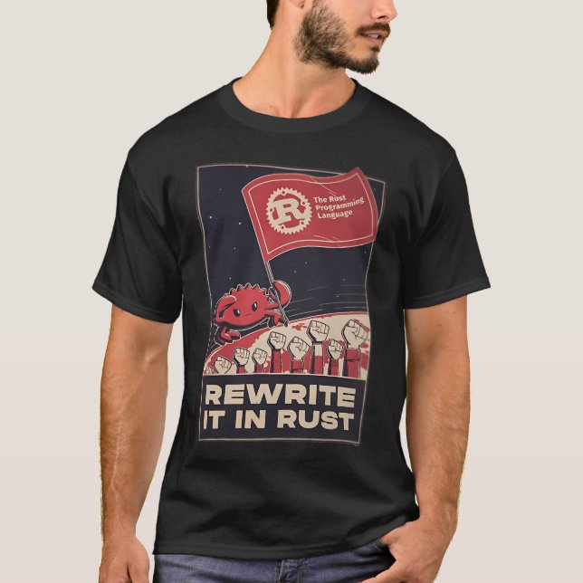 Rewrite It In Rust The Rust Programming Language T-Shirt (Front)