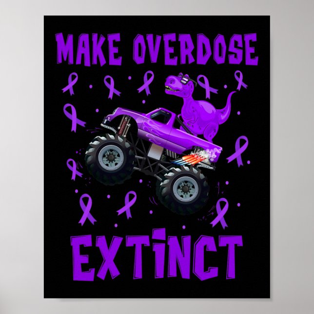 Rex Dinosaur Monster Truck Make Overdose Extinct A Poster (Front)