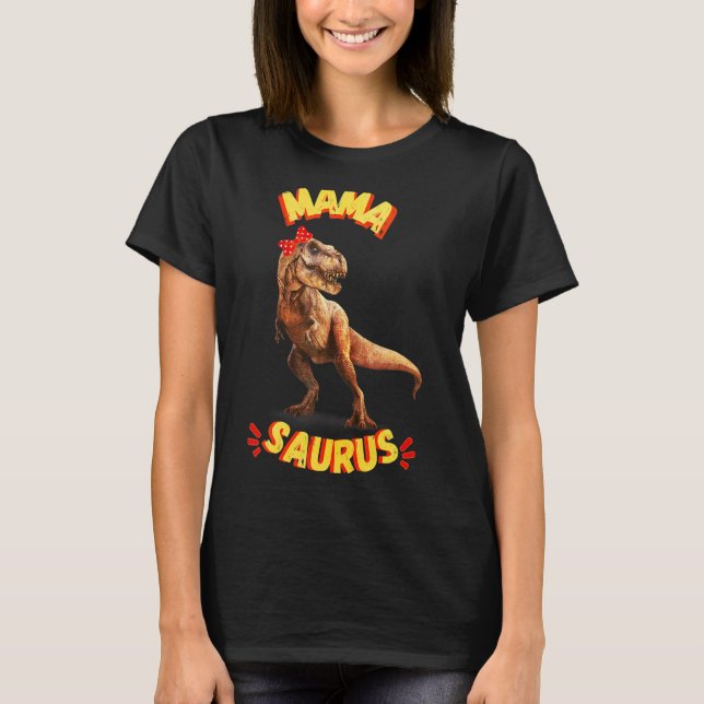 Rex Mama Saurus T-Shirt (Front)