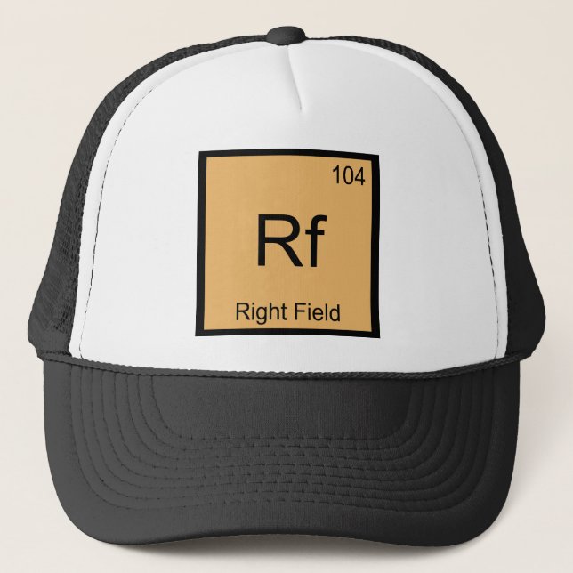 Rf - Right Field Chemistry Element Symbol Baseball Trucker Hat (Front)
