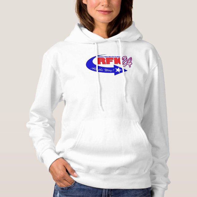RFK ALL THE WAY 2024  HOODIE (Front)