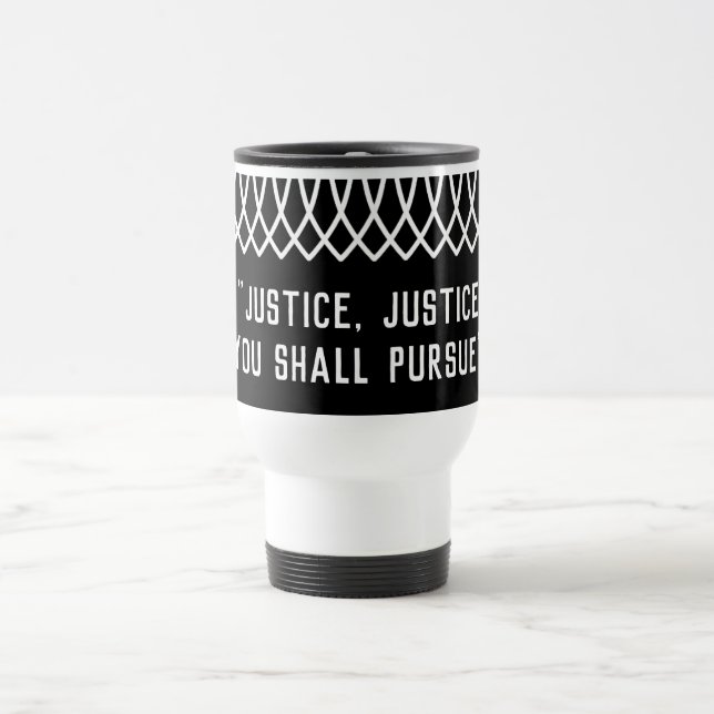 RGB Lace Collared Justice, Justice U Shall Pursue Travel Mug (Center)