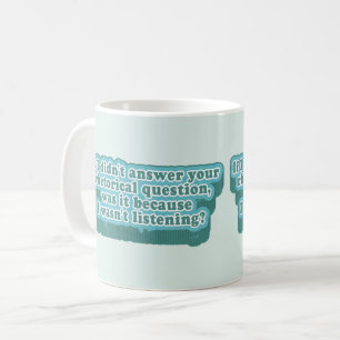 Rhetorical Questions Funny Grammar Coffee Mug
