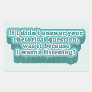 Rhetorical Questions Funny Grammar Rectangular Sticker