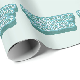 Rhetorical Questions Funny Grammar Wrapping Paper