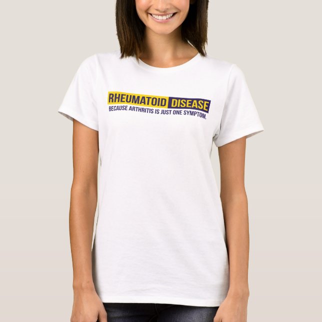 Rheumatoid Disease T-shirt (Front)