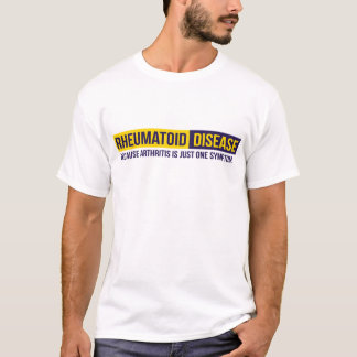 Rheumatoid Disease. T-Shirt