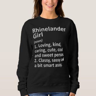 Rhinelander Girl Wi Wisconsin Funny City Home Root Sweatshirt