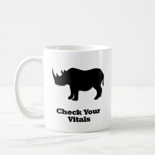 Rhino check your vitals coffee mug