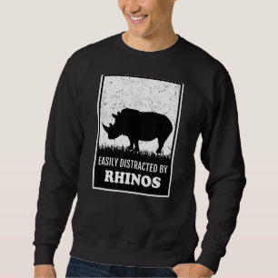 Rhino Chubby Animal Easily Distracted By Rhinos Sweatshirt