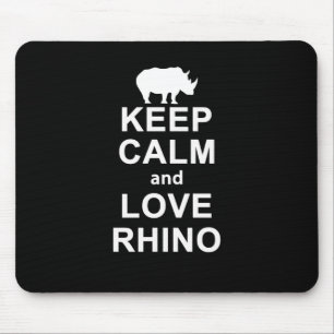 Rhino Lover Gift Keep Calm And Love Rhino Mouse Mat