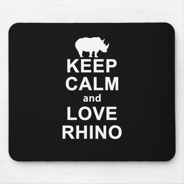 Rhino Lover Gift|Keep Calm And Love Rhino Mouse Mat (Front)