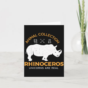 Rhinoceros Unicorns Are Real Funny Animal Card