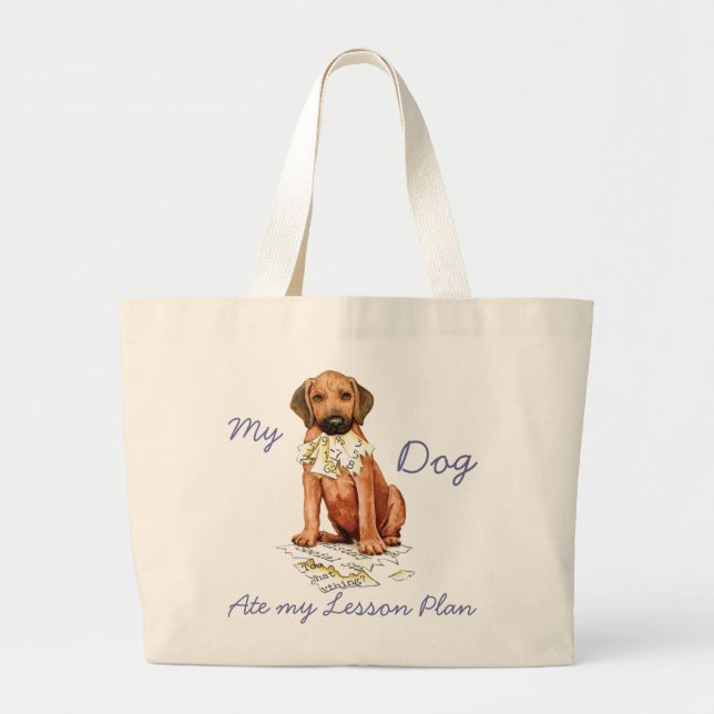 Rhodesian Ridgeback Ate Lesson Plan Large Tote Bag (Front)