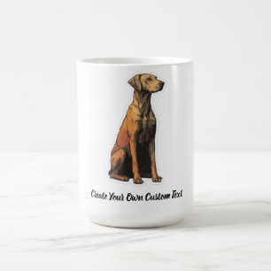 Rhodesian Ridgeback Create Your Own Custom Text Coffee Mug