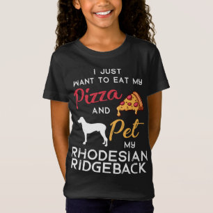 Rhodesian Ridgeback Dog Pizza lover owner Birthday T-Shirt