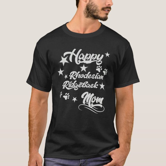 Rhodesian Ridgeback Happy Mama Rhodesian Ridgeback T-Shirt (Front)