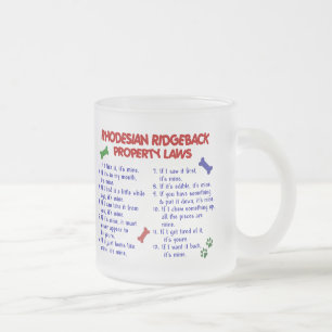 RHODESIAN RIDGEBACK Property Laws 2 Frosted Glass Coffee Mug