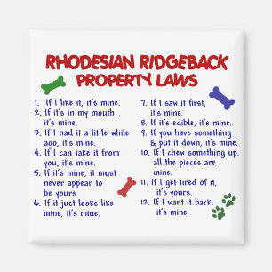 RHODESIAN RIDGEBACK Property Laws 2 Magnet