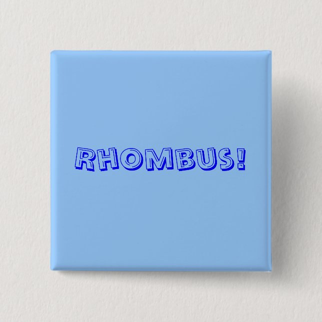 Rhombus! 15 Cm Square Badge (Front)