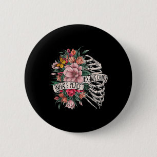 Rib Cage Inhale Peace Exhale Chaos Mental Health 6 Cm Round Badge