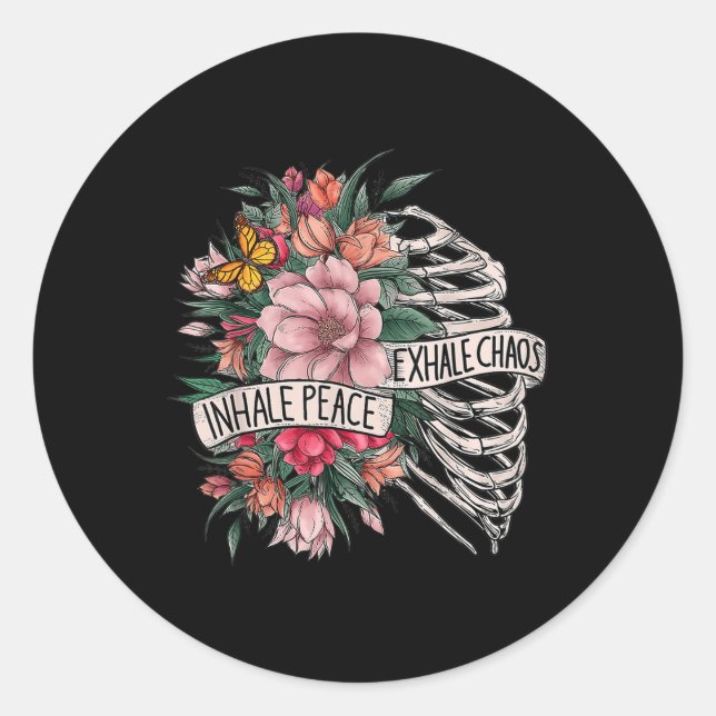 Rib Cage Inhale Peace Exhale Chaos Mental Health  Classic Round Sticker (Front)