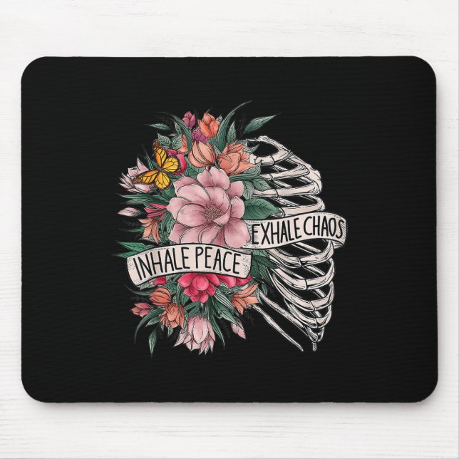 Rib Cage Inhale Peace Exhale Chaos Mental Health  Mouse Mat (Front)