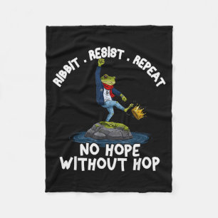 Ribbit Resist Repeat No Hope Without Hop Funny Por Fleece Blanket