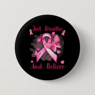 Ribbon Butterfly Breathe And Believe Breast Cancer 6 Cm Round Badge