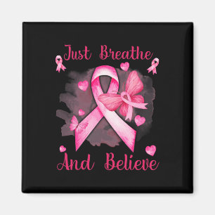 Ribbon Butterfly Breathe And Believe Breast Cancer Magnet