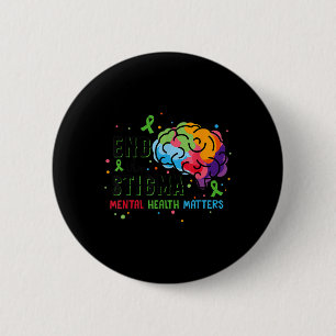Ribbon End The Stigma Mental Health Awareness 1  6 Cm Round Badge